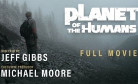Δείτε την ταινία «Planet of the Humans» του Μάικλ Μουρ Δείτε την ταινία «Planet of the Humans» του Μάικλ Μουρ